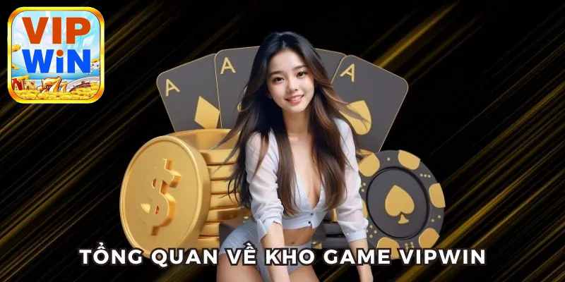 Tổng quan kho game